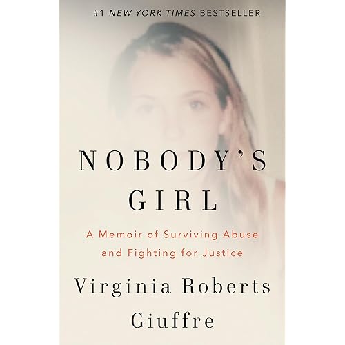 Nobody's Girl: A Memoir of Surviving Abuse and Fighting for Justice