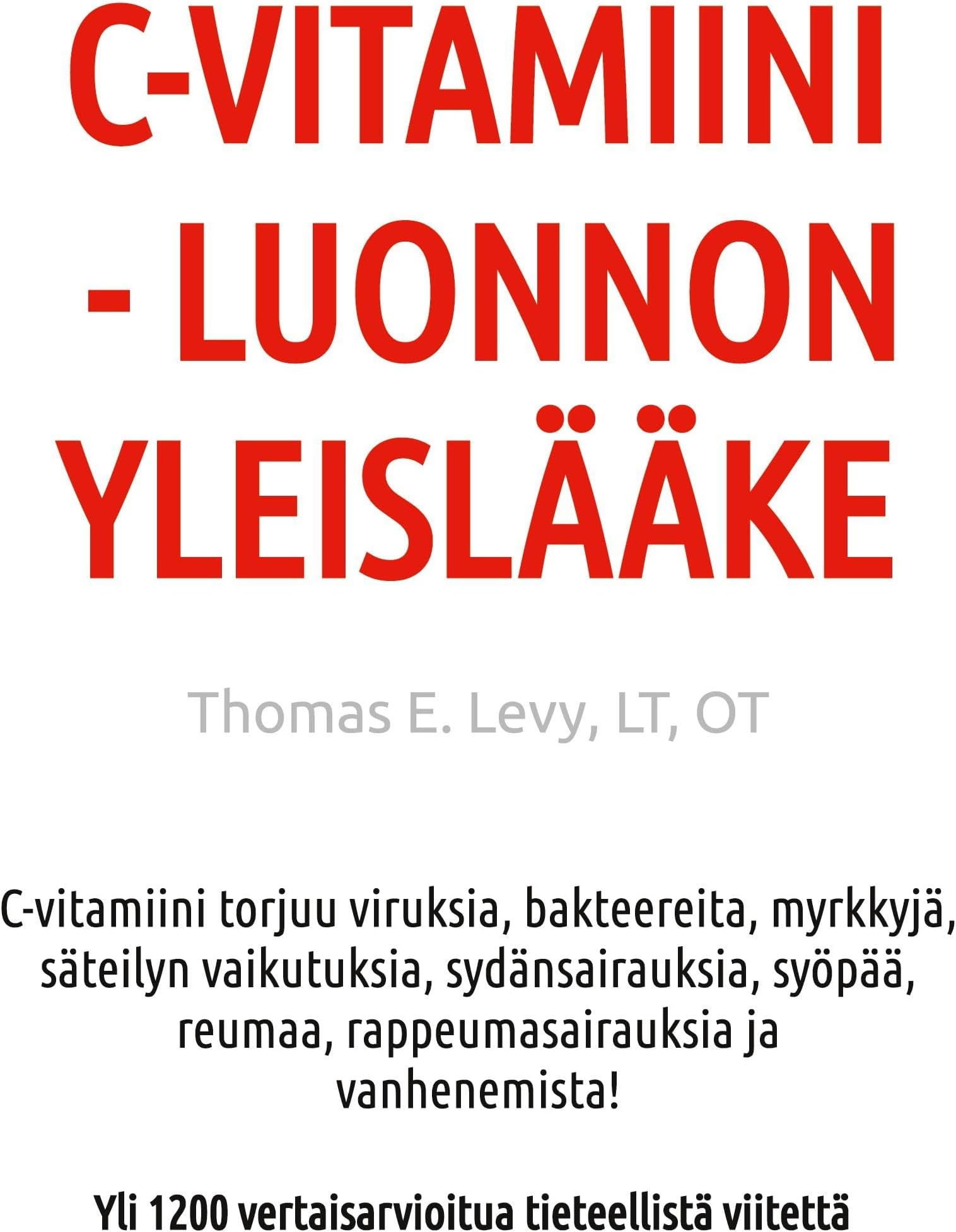 C-Vitamiini - Luonnon Yleislääke