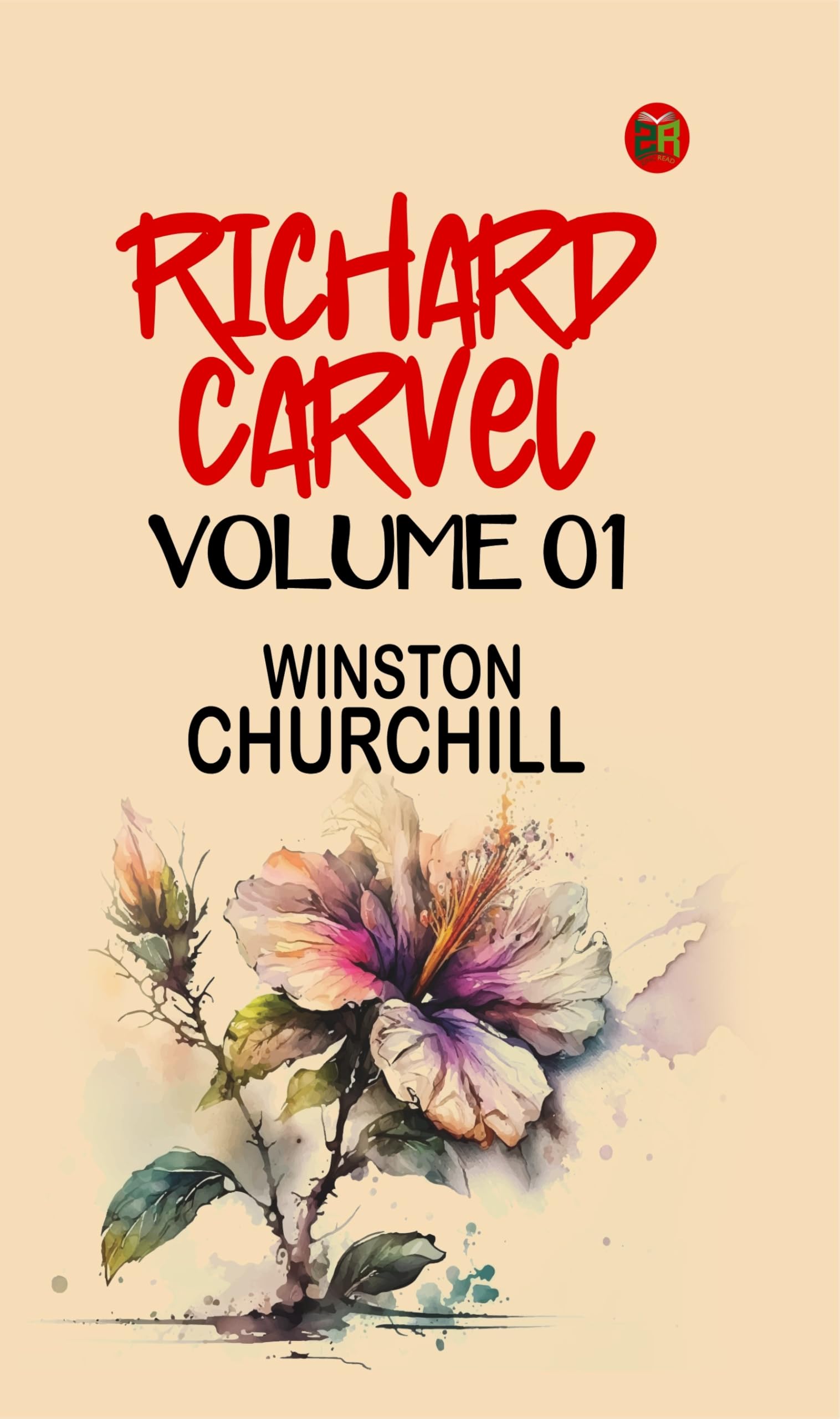 Richard Carvel Volume 01