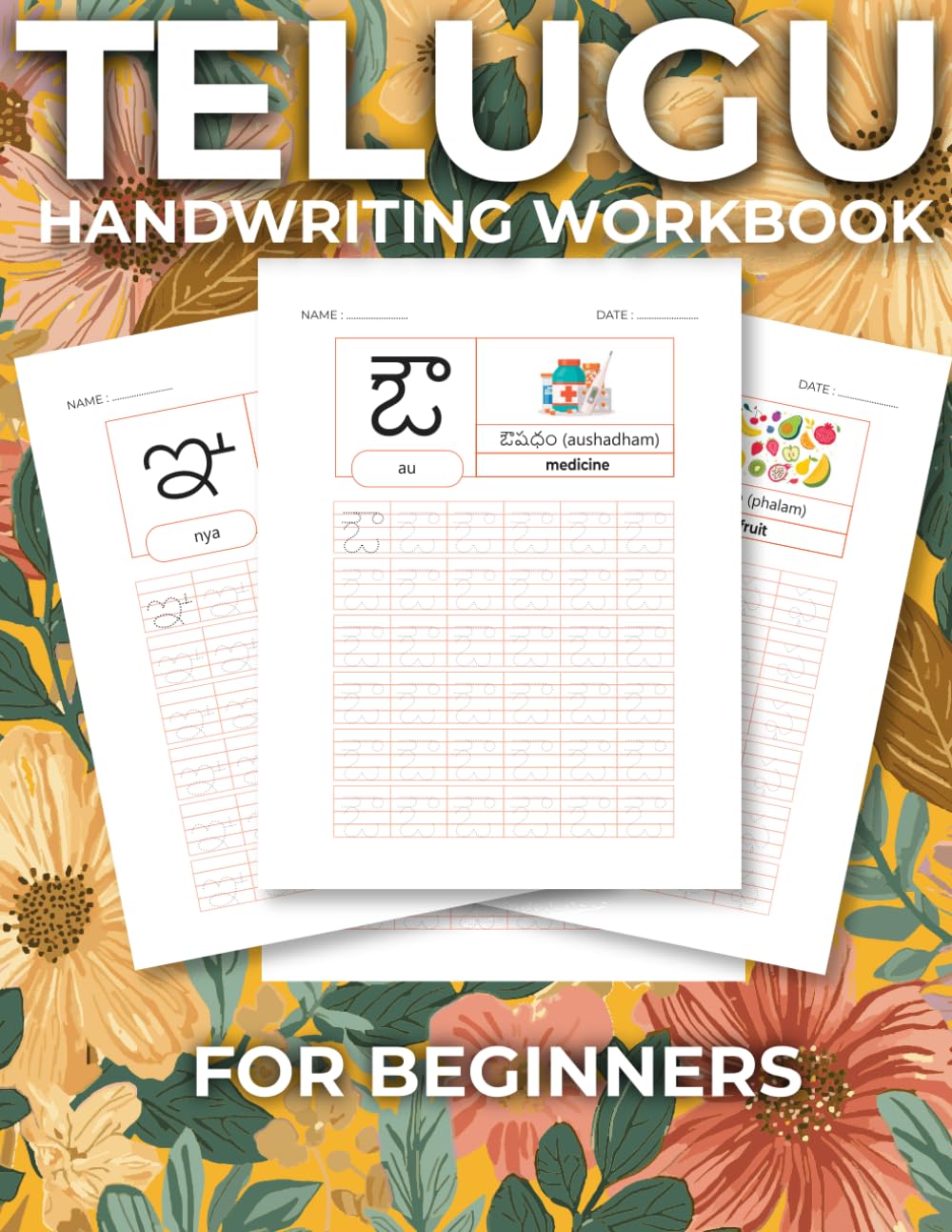 Telugu Handwriting Workbook for Beginners: Learn to Write the Telugu Alphabet with Easy Tracing Practice | Handwriting Workbook for Kids and Adults