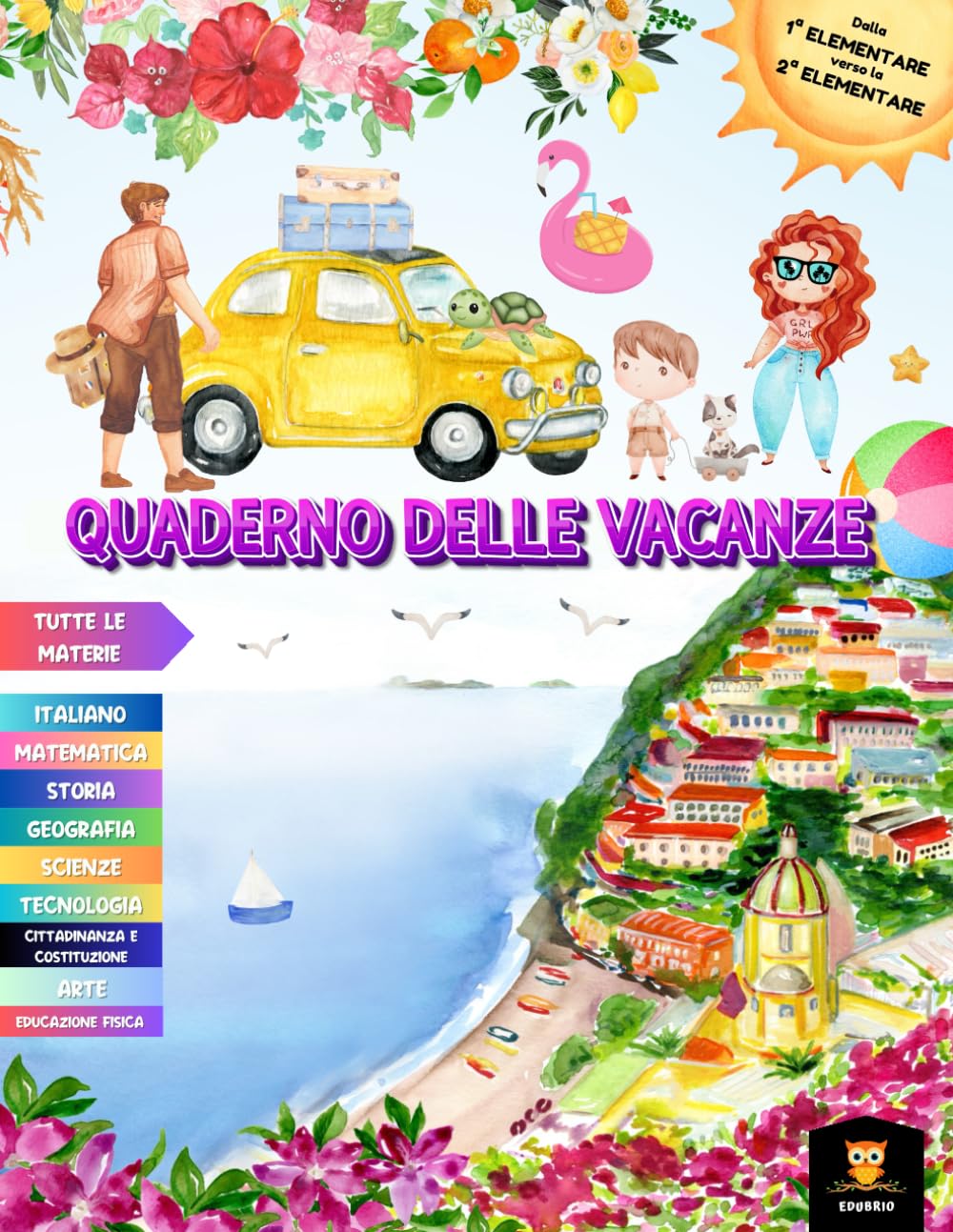 Quaderno delle vacanze prima elementare: libro per le vacanze con tanti giochi e attività per bambini, ripasso del programma di 1 elementare, metodo ... con il metodo Montessori - Scuola elementare)