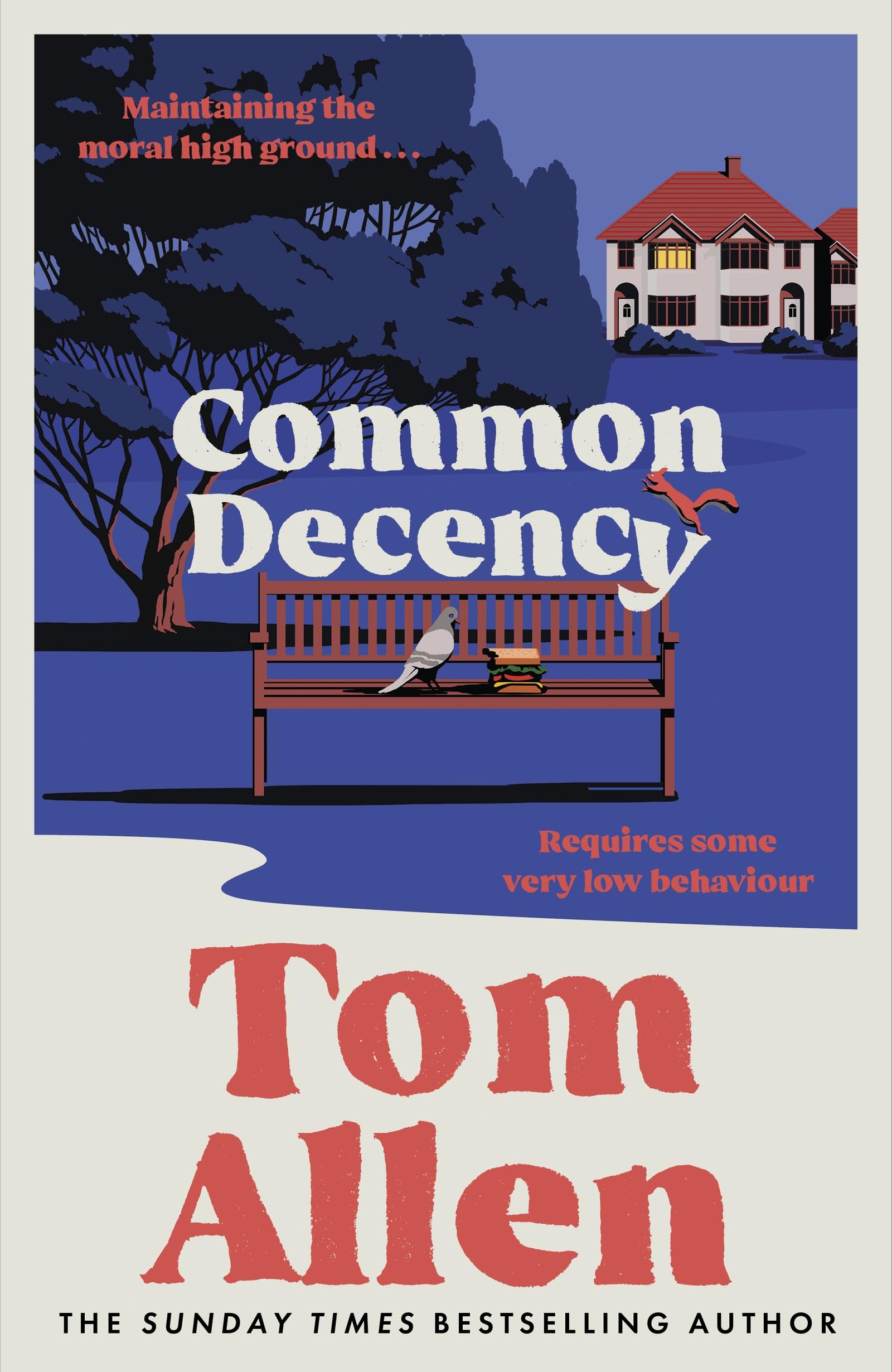 Common Decency by Tom Allen Hardback