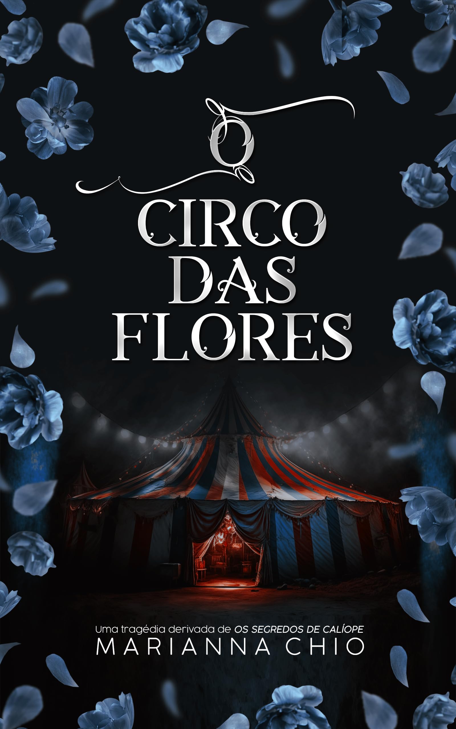 O Circo das Flores (CHIOVERSO Livro 2)