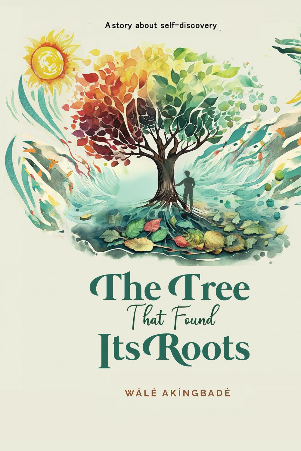 The Tree That Found Its Roots: A story about self-discovery (Golden Threads of Inspirational Stories)