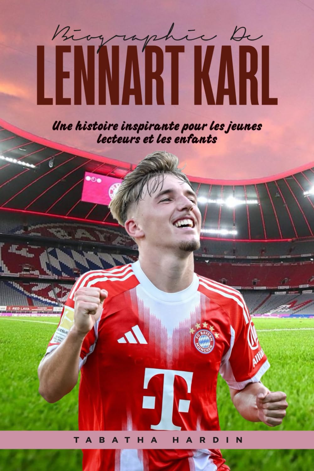 BIOGRAPHIE DE LENNART KARL: Une histoire inspirante pour les jeunes lecteurs et les enfants
