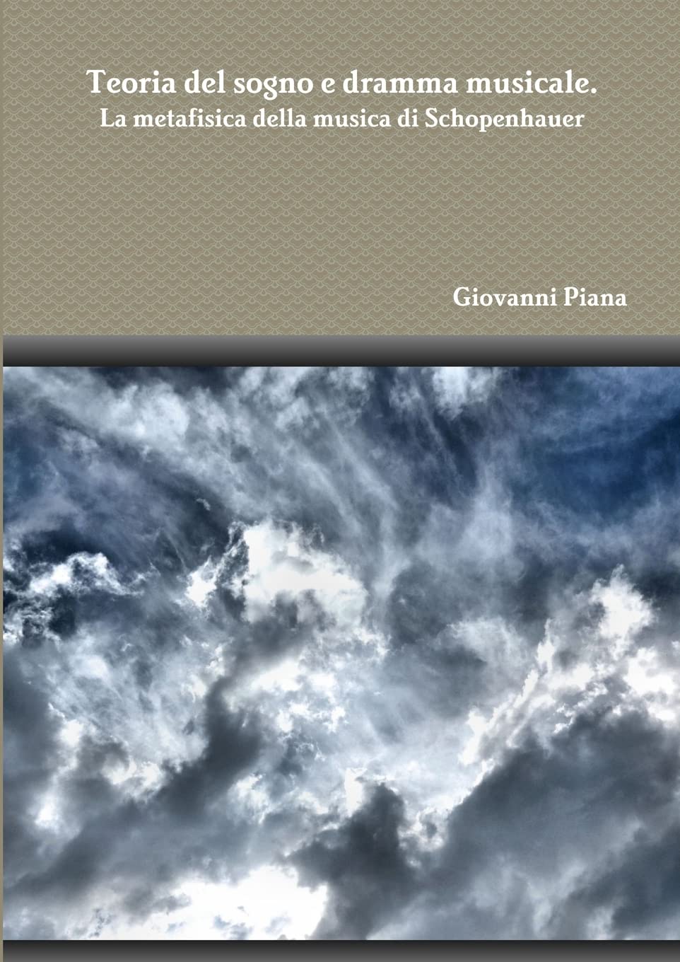 Teoria del sogno e dramma musicale. La metafisica della musica di Schopenhauer