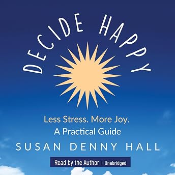 Decide Happy Audiobook by Susan Hall episode artwork
