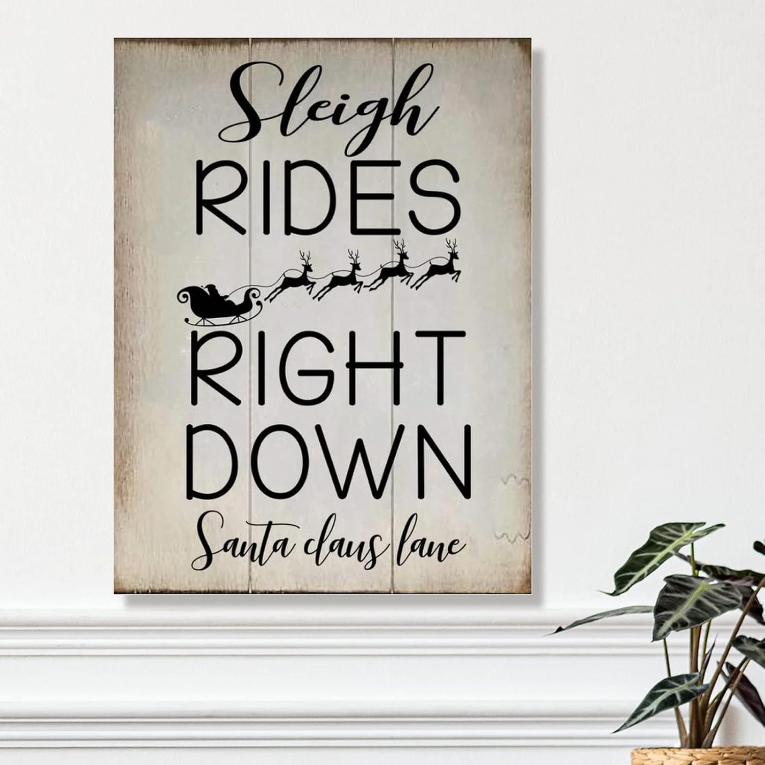 Rustic Wood Decor Sign Christian Gift Motivational Quote Sign Plaque Sleigh Rides Right Down Santa Claus Lane Wood Wall Plaques for Living Room Home Decoration 18x24in