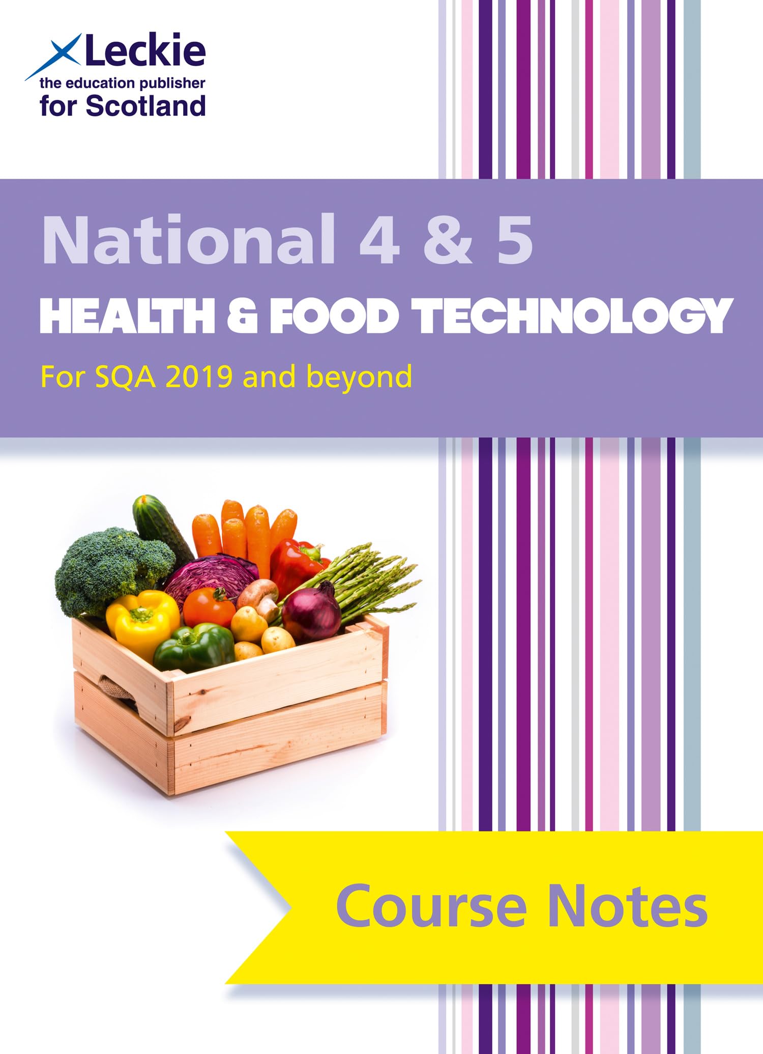 National 4/5 Health and Food Technology: Comprehensive Textbook to Learn Cfe Topics (Leckie Course Notes)