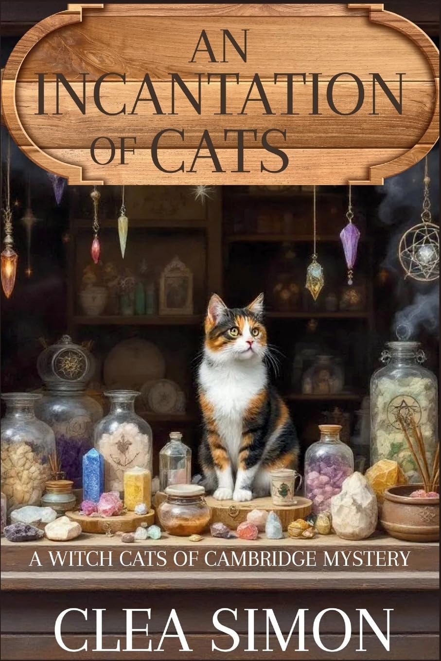 An Incantation of Cats: A Witch Cats of Cambridge Mystery