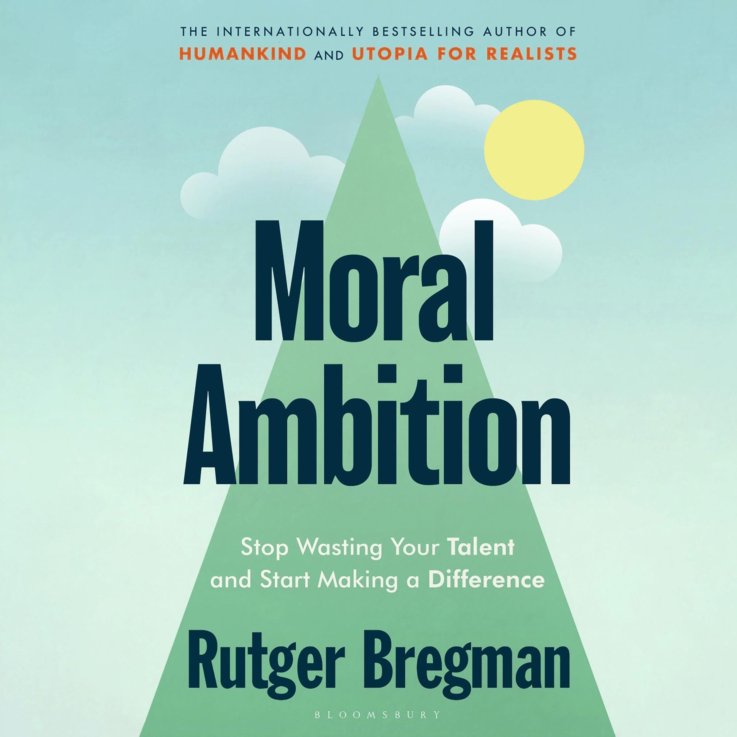 Moral Ambition