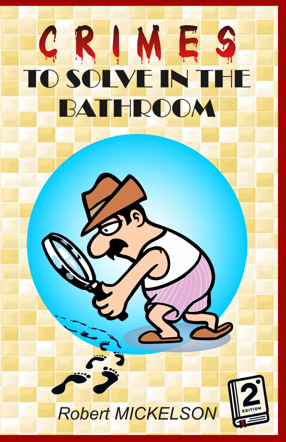 Crimes to solve in the bathroom