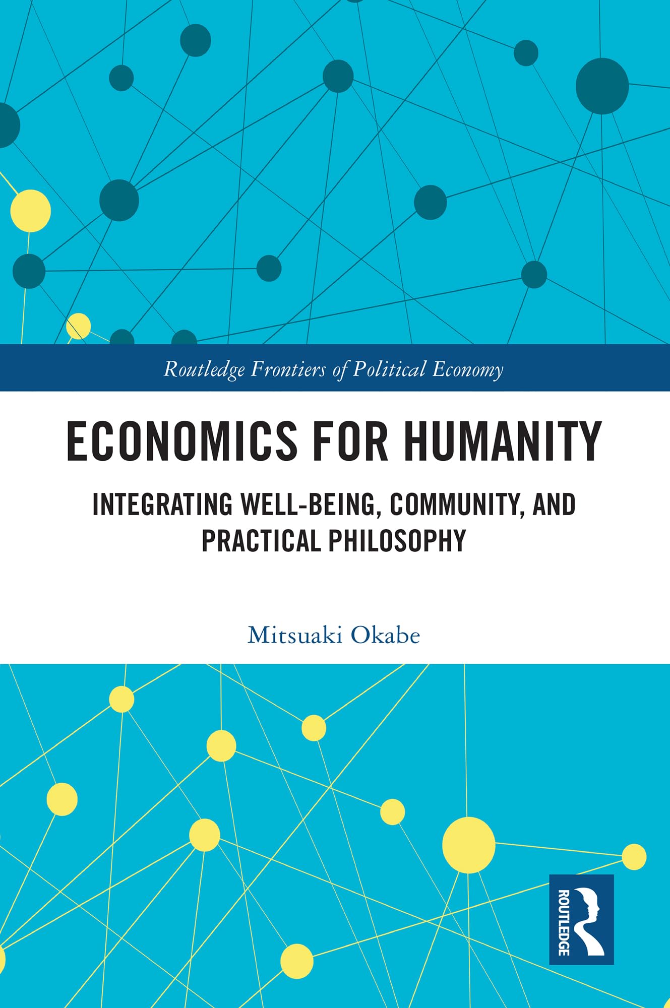Economics for Humanity by Mitsuaki Okabe - 9781032764504