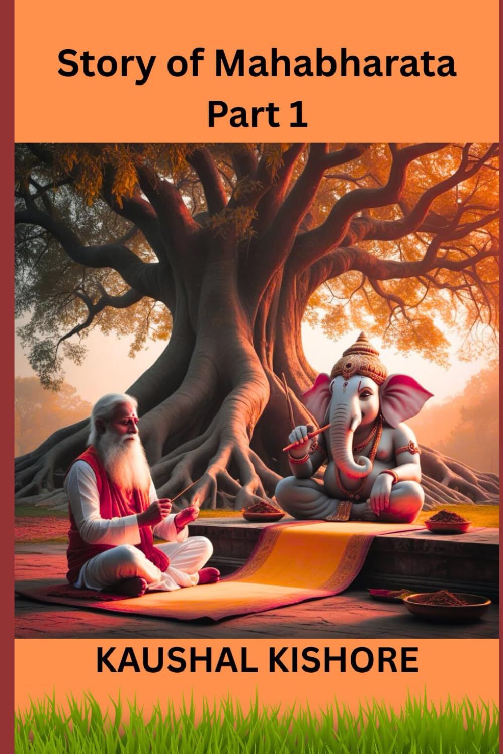Story of Mahabharata: Part 1 (Ancient stories from Puranas and other scriptures)