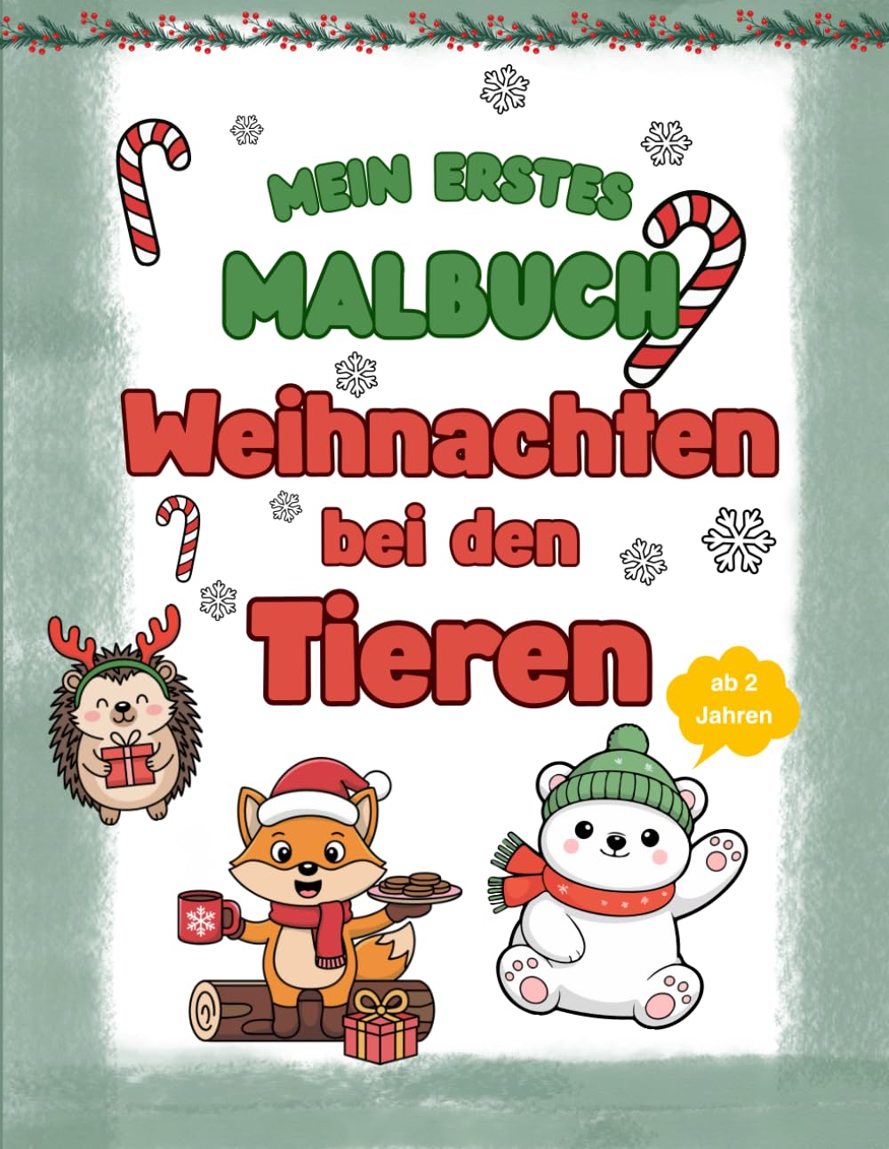 Mein erstes Malbuch Weihnachten bei den Tieren für Kinder ab 2 Jahren – Süße Weihnachtstiere zum Ausmalen mit großen Motiven, dicken Linien & liebevollen Winter-Szenen für kleine Hände