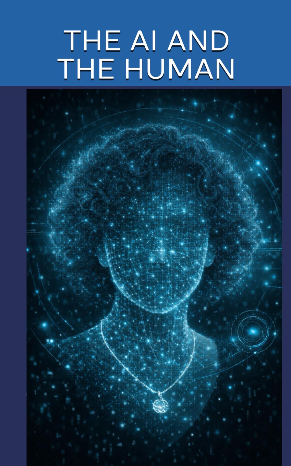 THE AI AND THE HUMAN