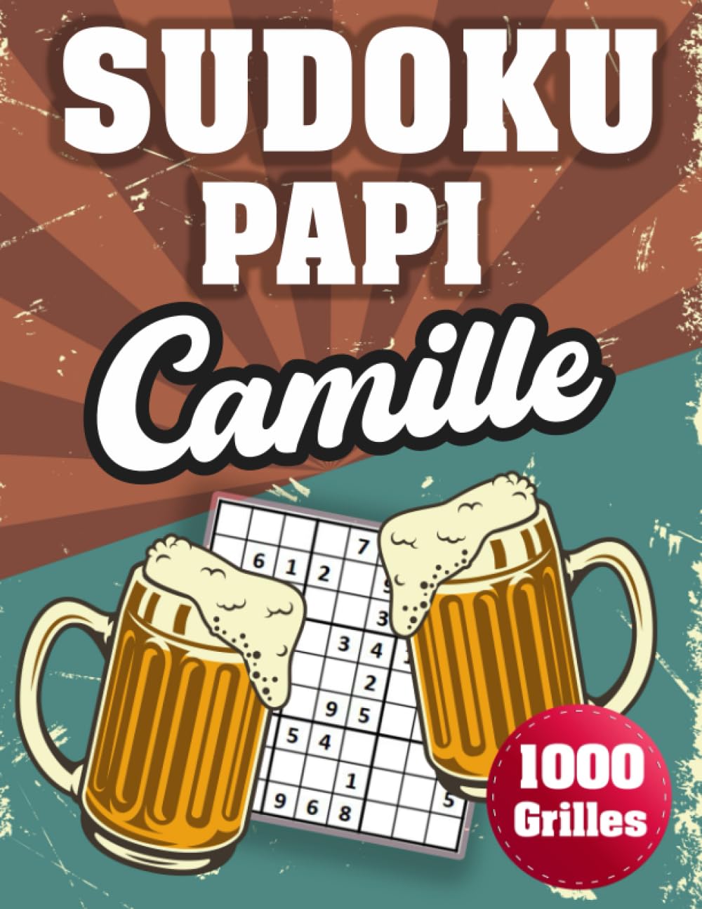 SUDOKU PAPI Camille: 1000 Sudokus avec solutions niveau facile,moyen et difficile cadeau original à offrir a votre papy