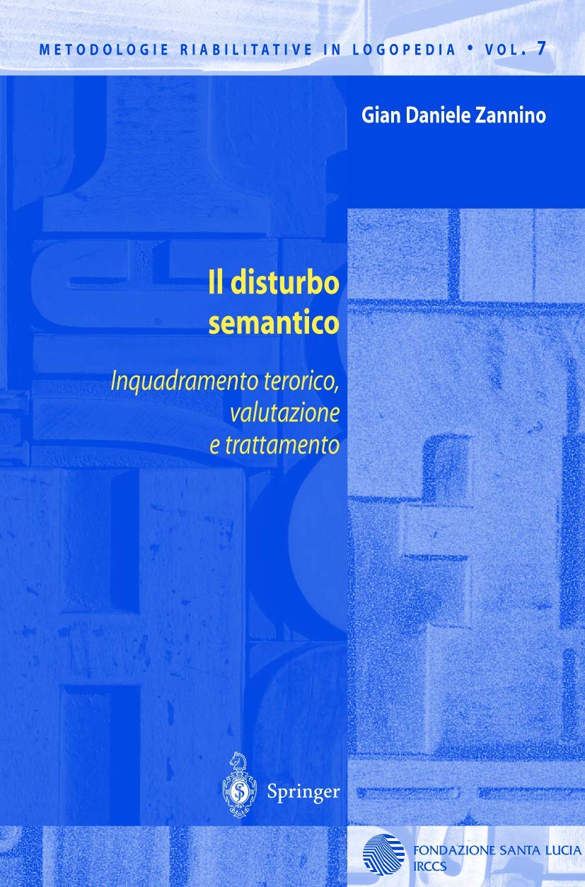 Il disturbo semantico: Inquadramento teorico, valutazione e trattamento: 7