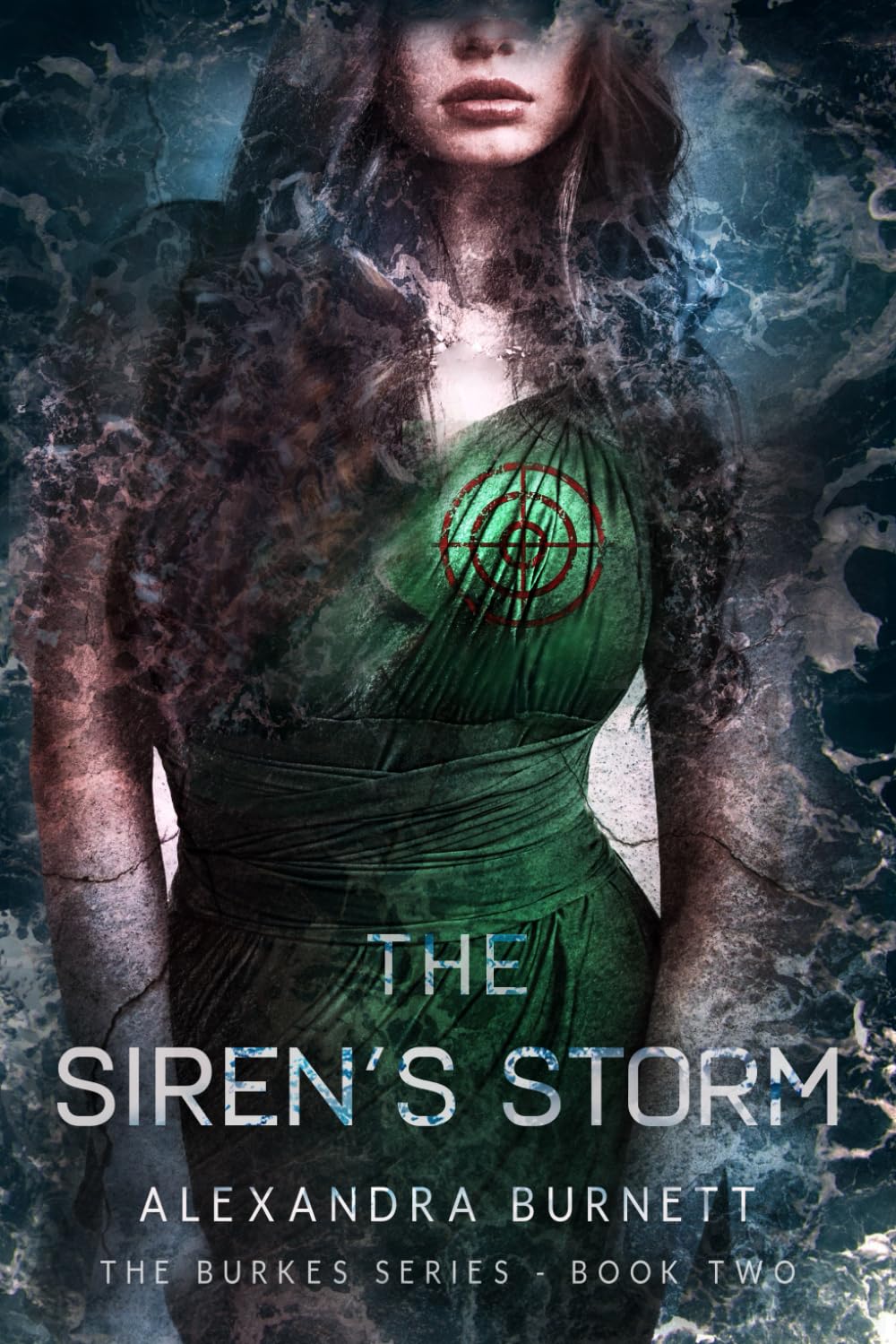The Siren's Storm: The Burkes Series Book Two