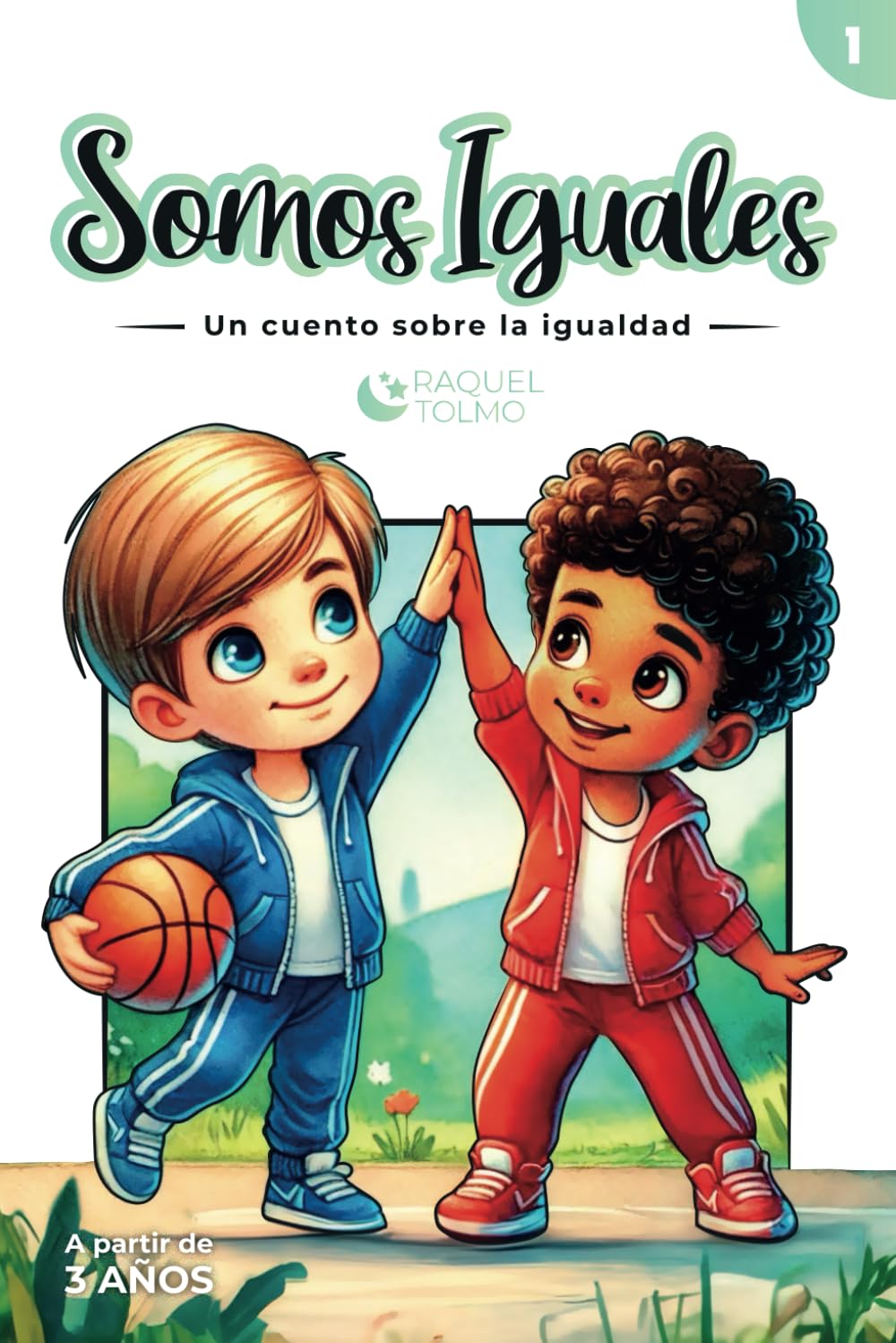 Somos Iguales: Un cuento sobre la igualdad