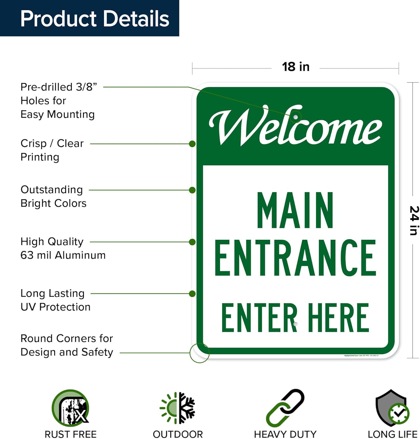 Welcome Main Entrance Enter Here Sign, 18x24 Inches, Rust Free .063 Aluminum, Fade Resistant, Made in USA by My Sign Center