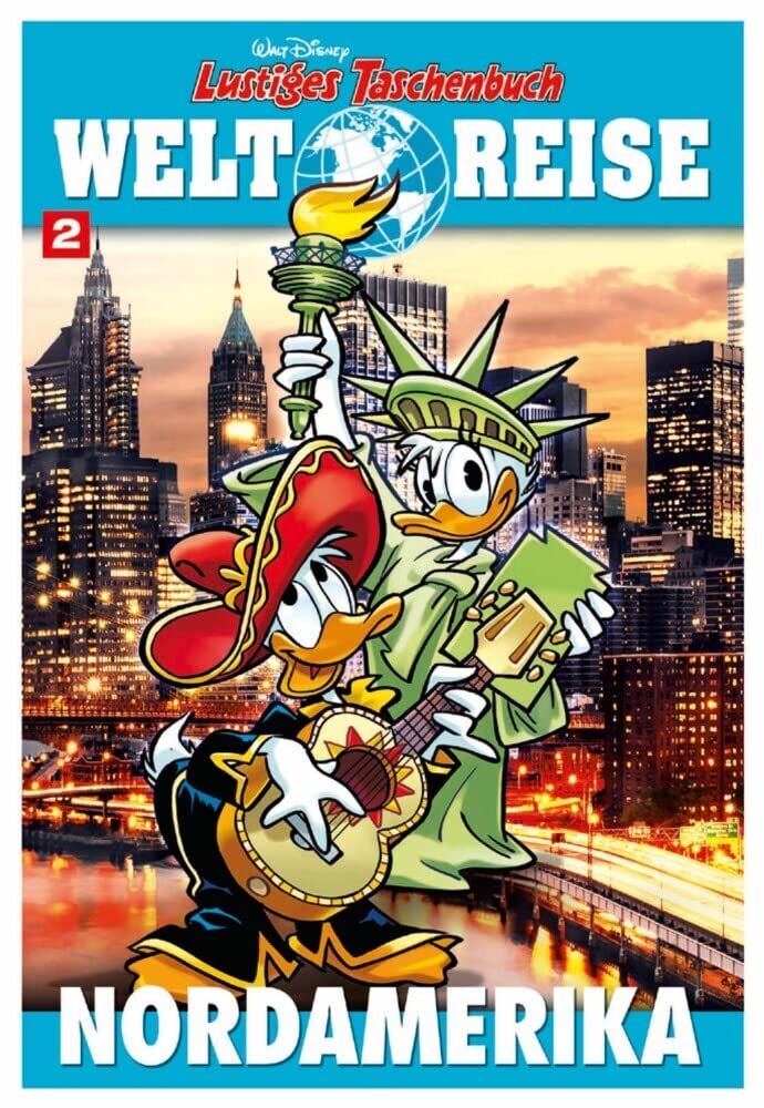 Lustiges Taschenbuch Weltreise 02 Nordamerika