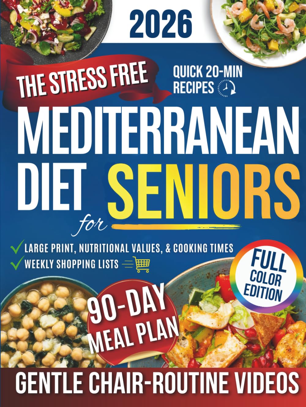 The Stress-Free Mediterranean Diet for Seniors 60+: An Evidence-Based, Anti-Inflammatory Protocol with Quick & Easy, Budget-Friendly Recipes to