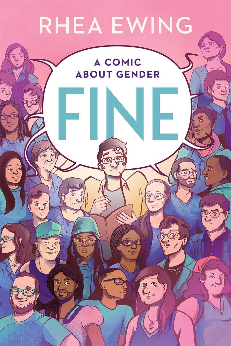 Fine A Comic About Gender by Rhea  Ewing (Paperback Book)