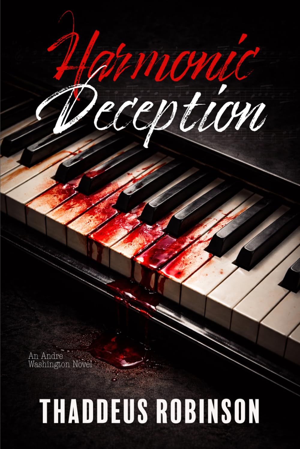 Harmonic Deception (Andre Washington Series)