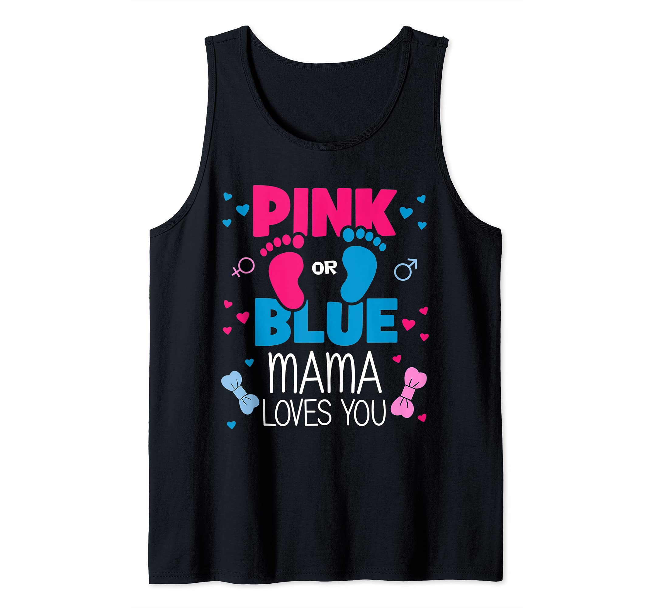 Pink or Blue mama loves you Cute Gender Reveal Party Tank Top, Black