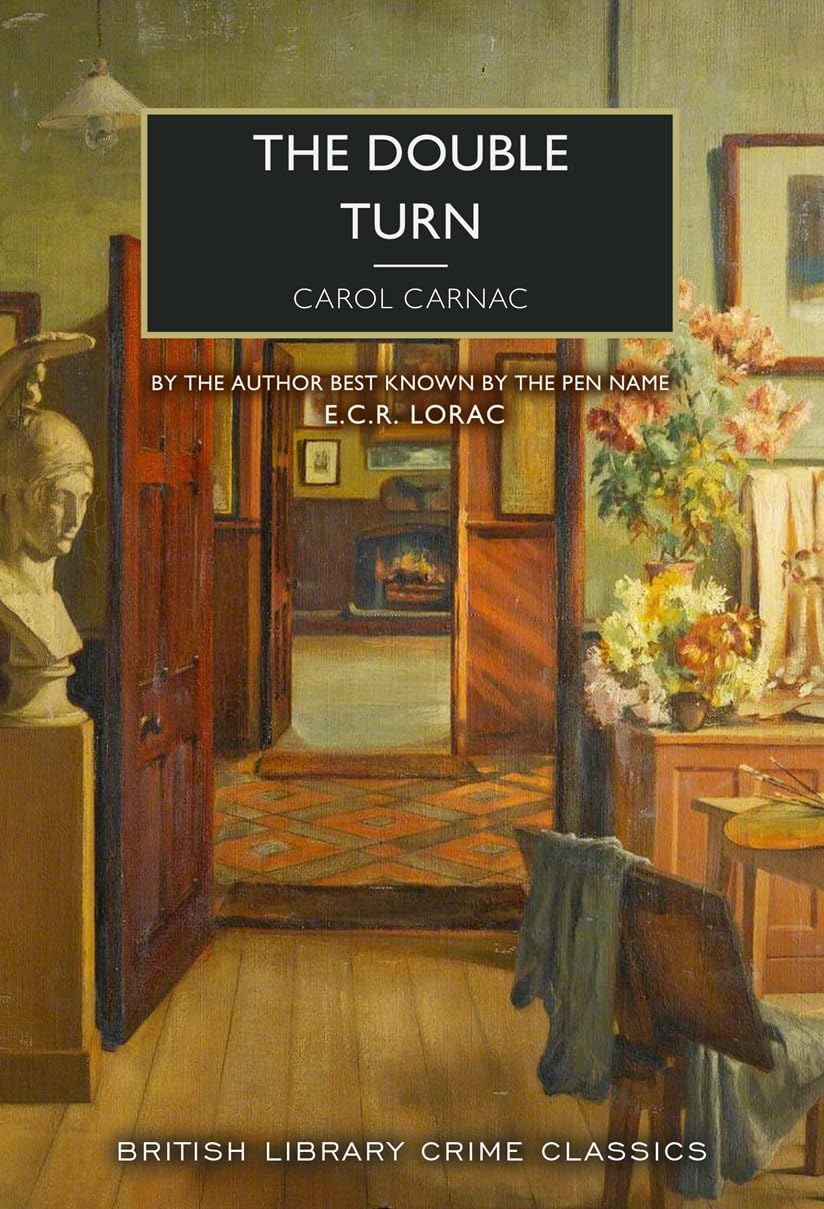 The Double Turn: 147 (British Library Crime Classics)