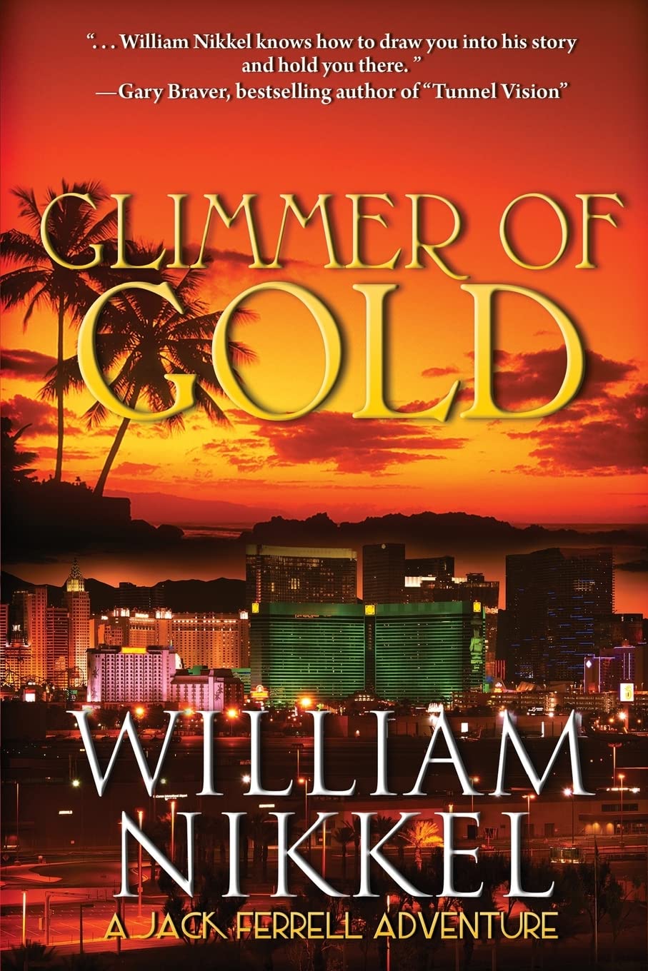 Glimmer of Gold: Volume 1 (A Jack Ferrell Adventure)