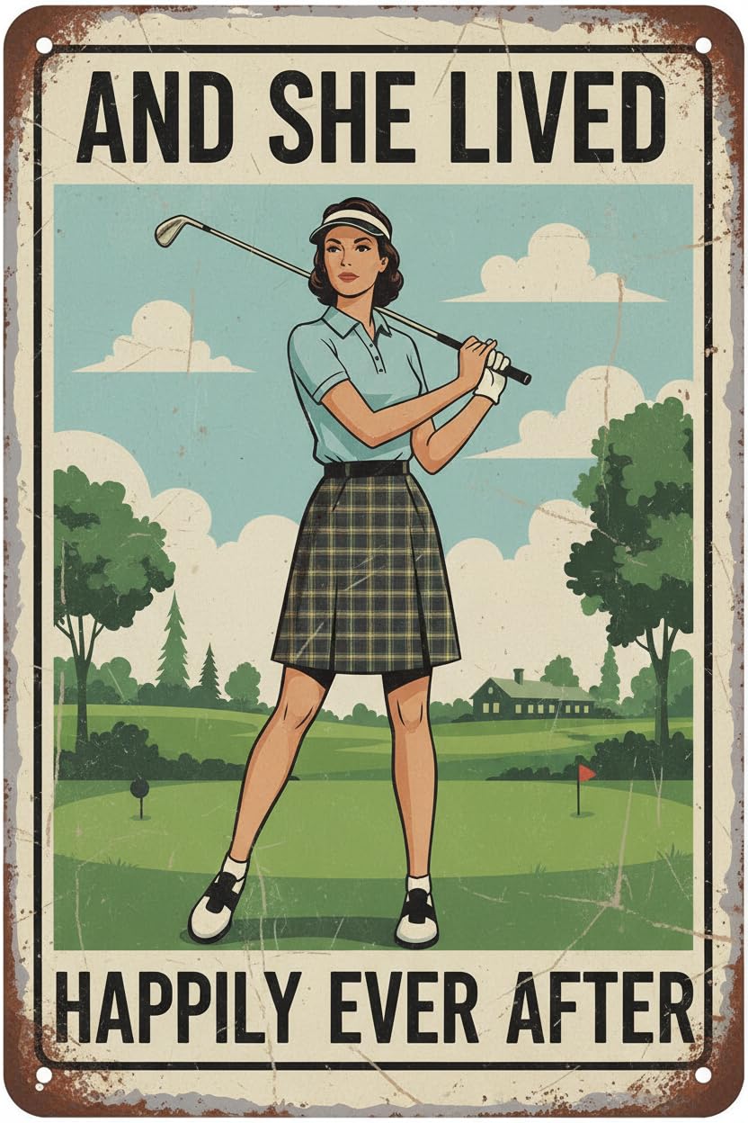 Vintage Art Tin Sign Golf and She Lived Happily Ever After Tin Sign Vintage Art Wall Decor Sign for Backyard Garage Man Cave Shed Office Craft Room 8"x12"