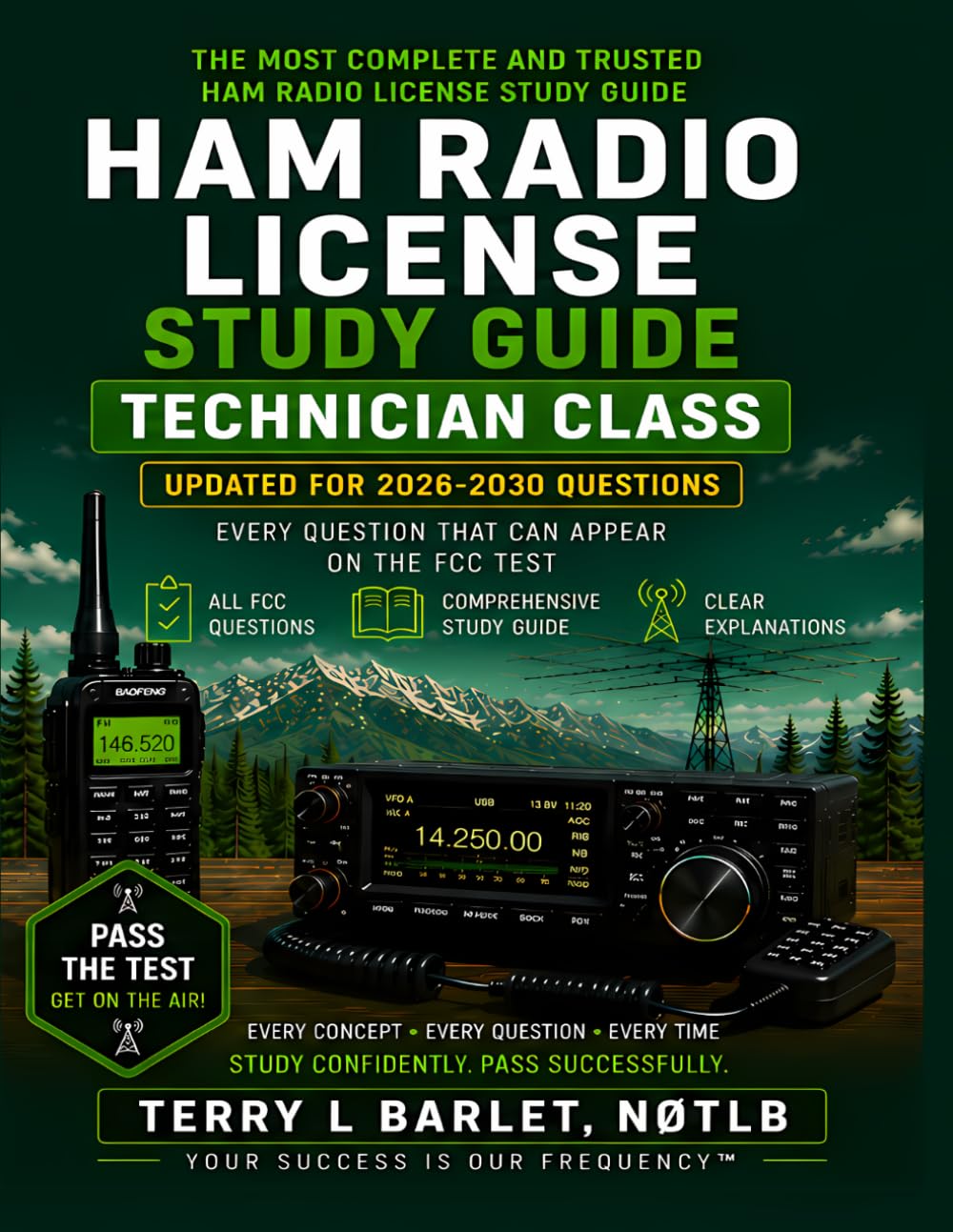 HAM RADIO LICENSE STUDY GUIDE: TECHNICIAN CLASS