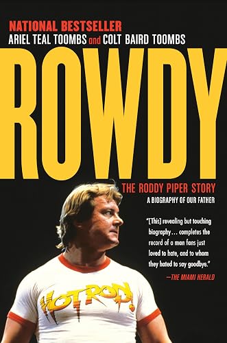 Rowdy: The Roddy Piper Story
