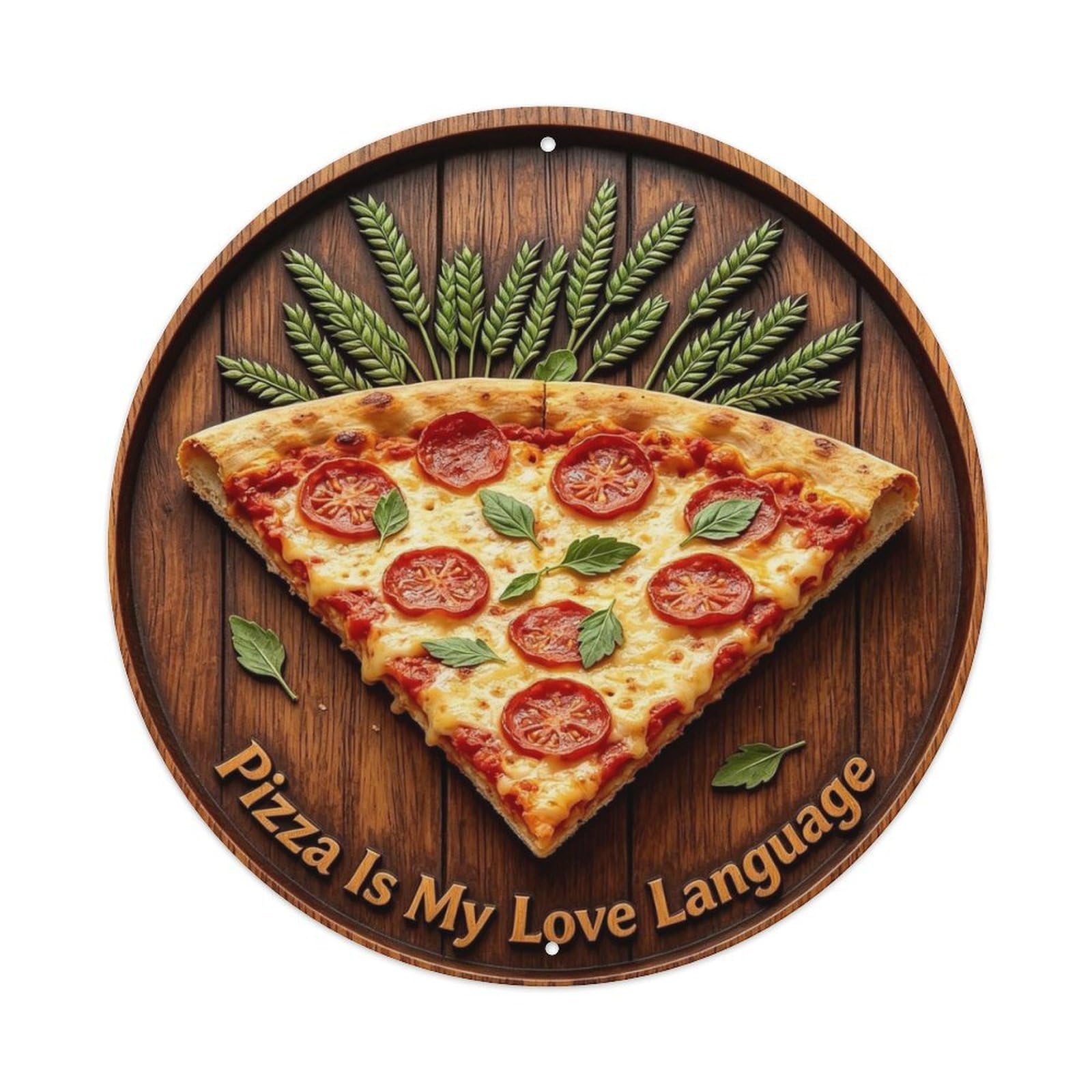 Pizza Is My Love Language Metal Tin Sign Plaque