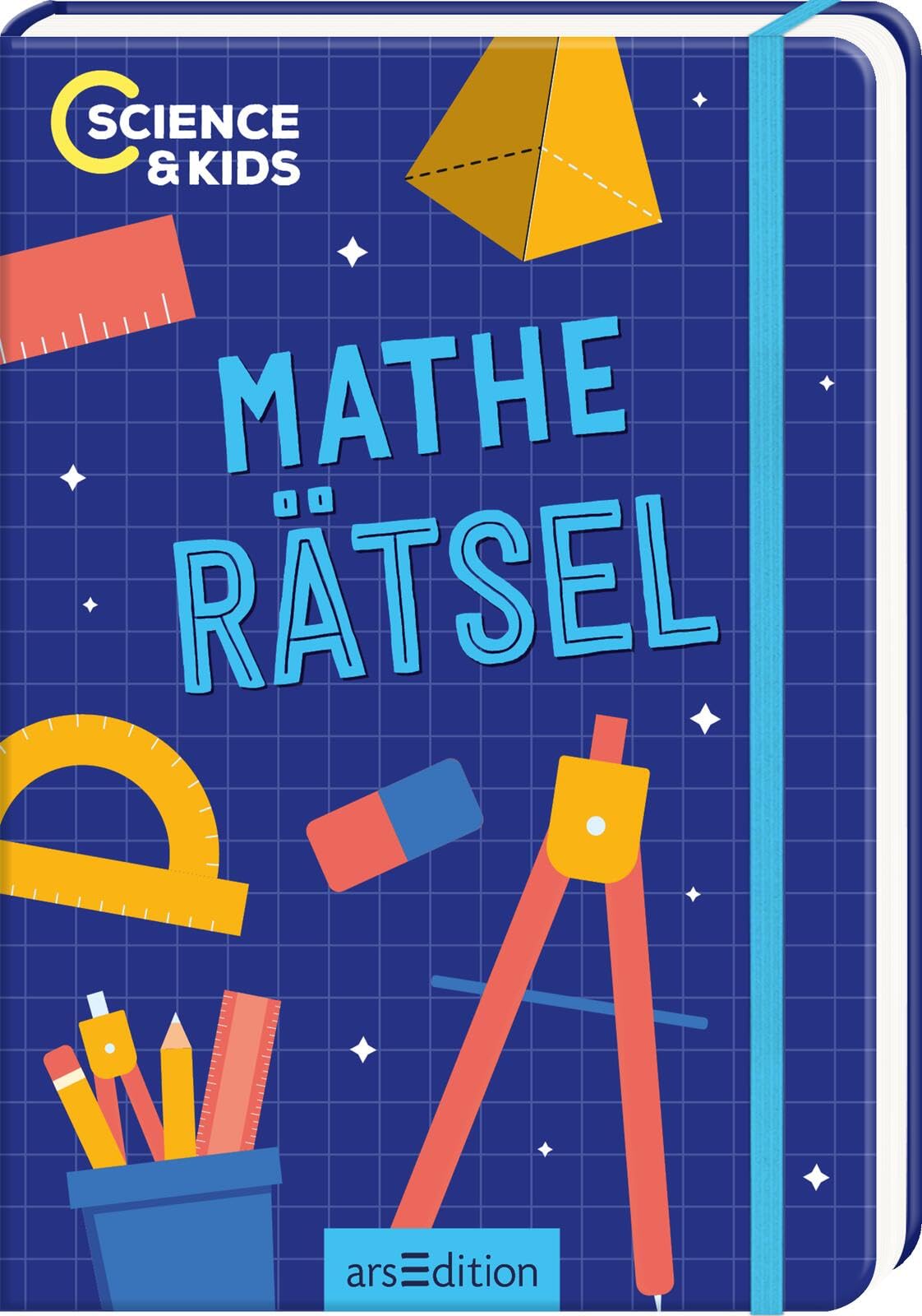 Science & Kids – Mathe-Rätsel: Spannende Rätsel und Knobeleien zum MINT-Thema Mathe für Kinder ab 10 Jahren