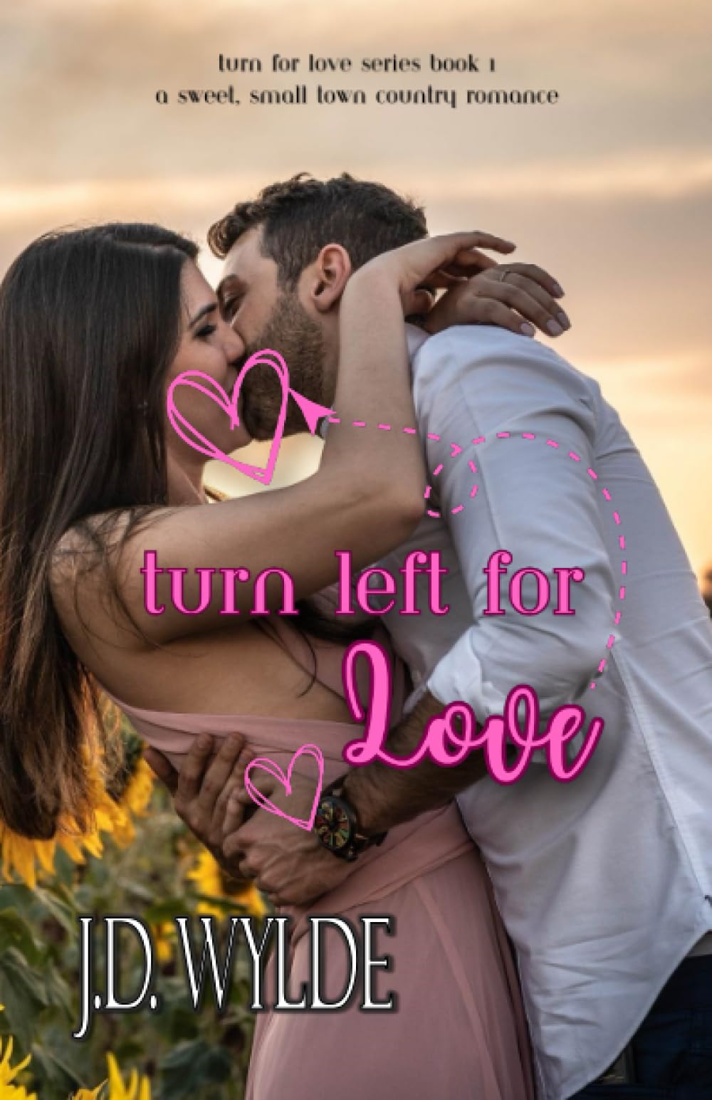 Turn Left for Love: A Sweet Small Town Country Romance (Turn For
