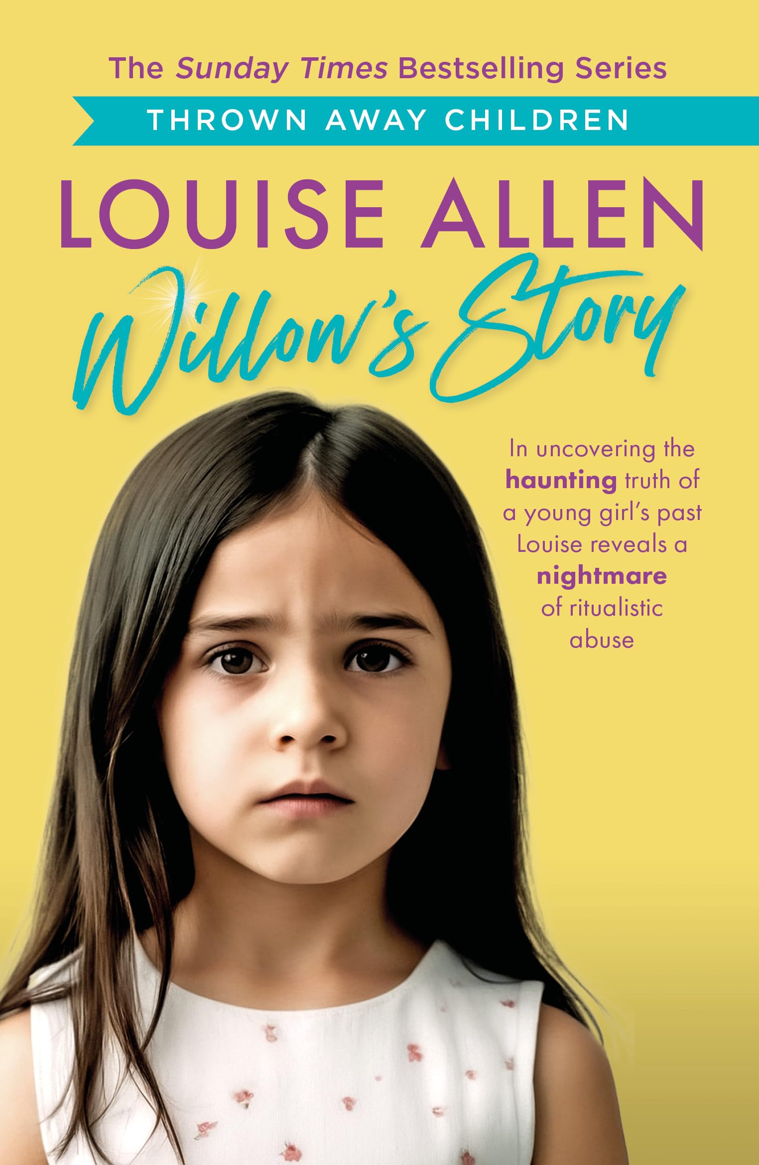 Willow's Story: Thrown Away Children series