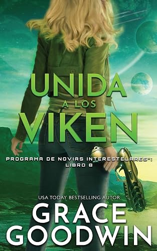 Unida a los Viken (8) (Programa de Novias Interestelares)