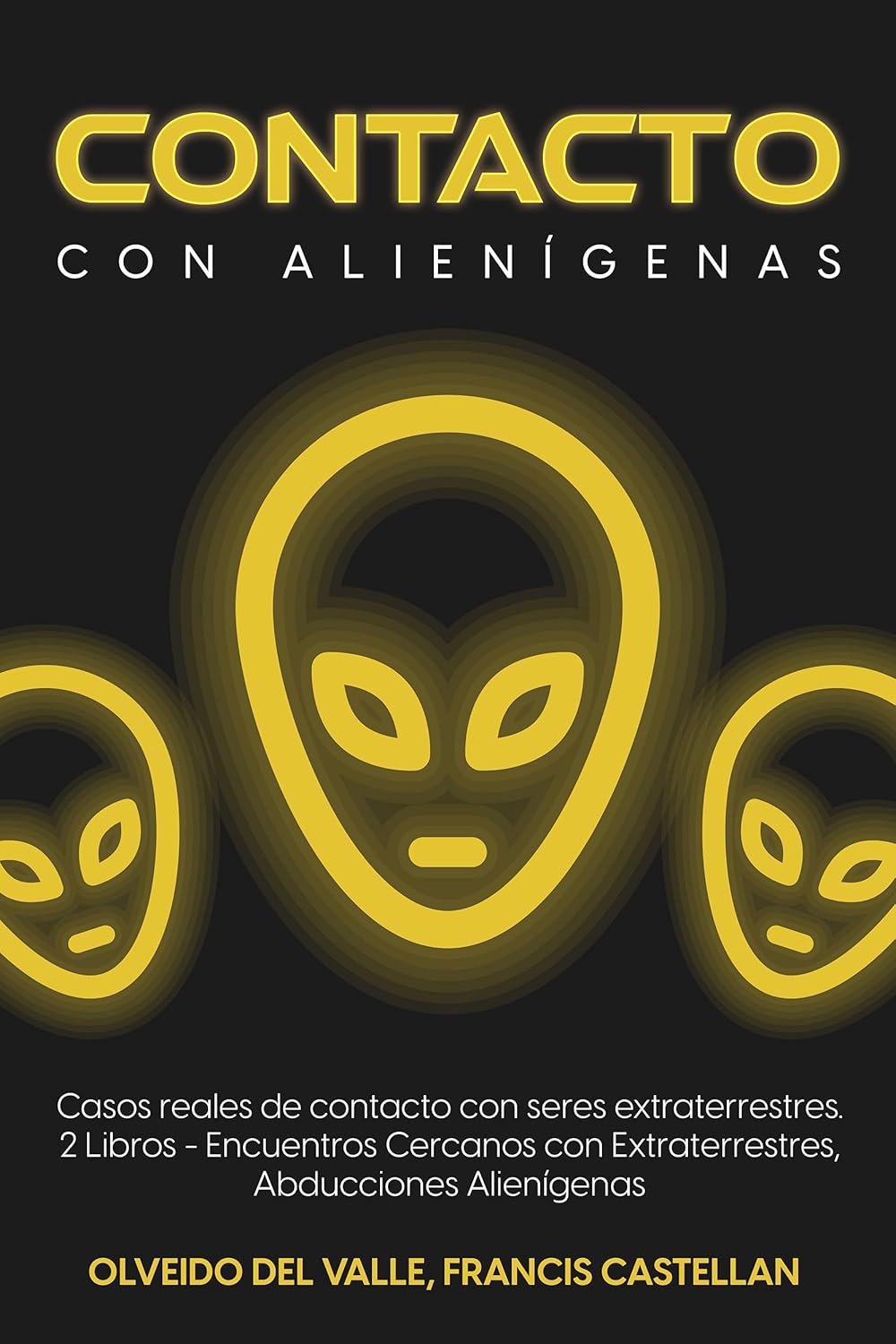 Contacto con Alienígenas: Casos Reales de Contacto con Seres ...