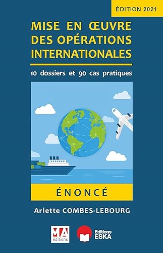 Mise en oeuvre des opérations internationales: Enoncé
