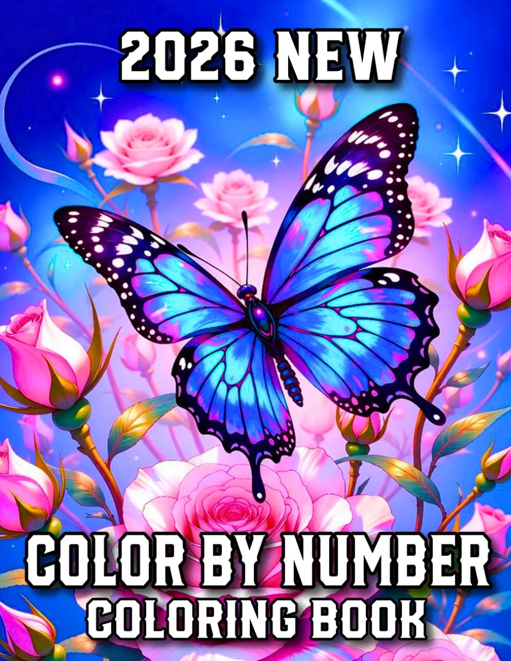 2026 New Color by Number Coloring Book: Large Print Beautiful Color By Number Coloring Book Halloween, Brid, Christmas, Flowers, And More Easy Coloring Page Design