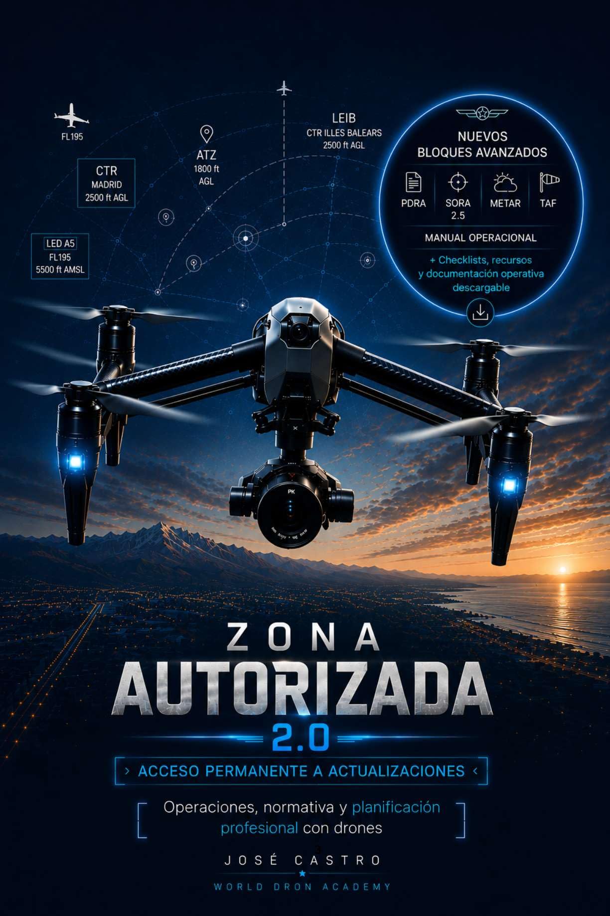 Livre drones Zona Autorizada 2.0 guide planification de vol et espace aérien espagnol