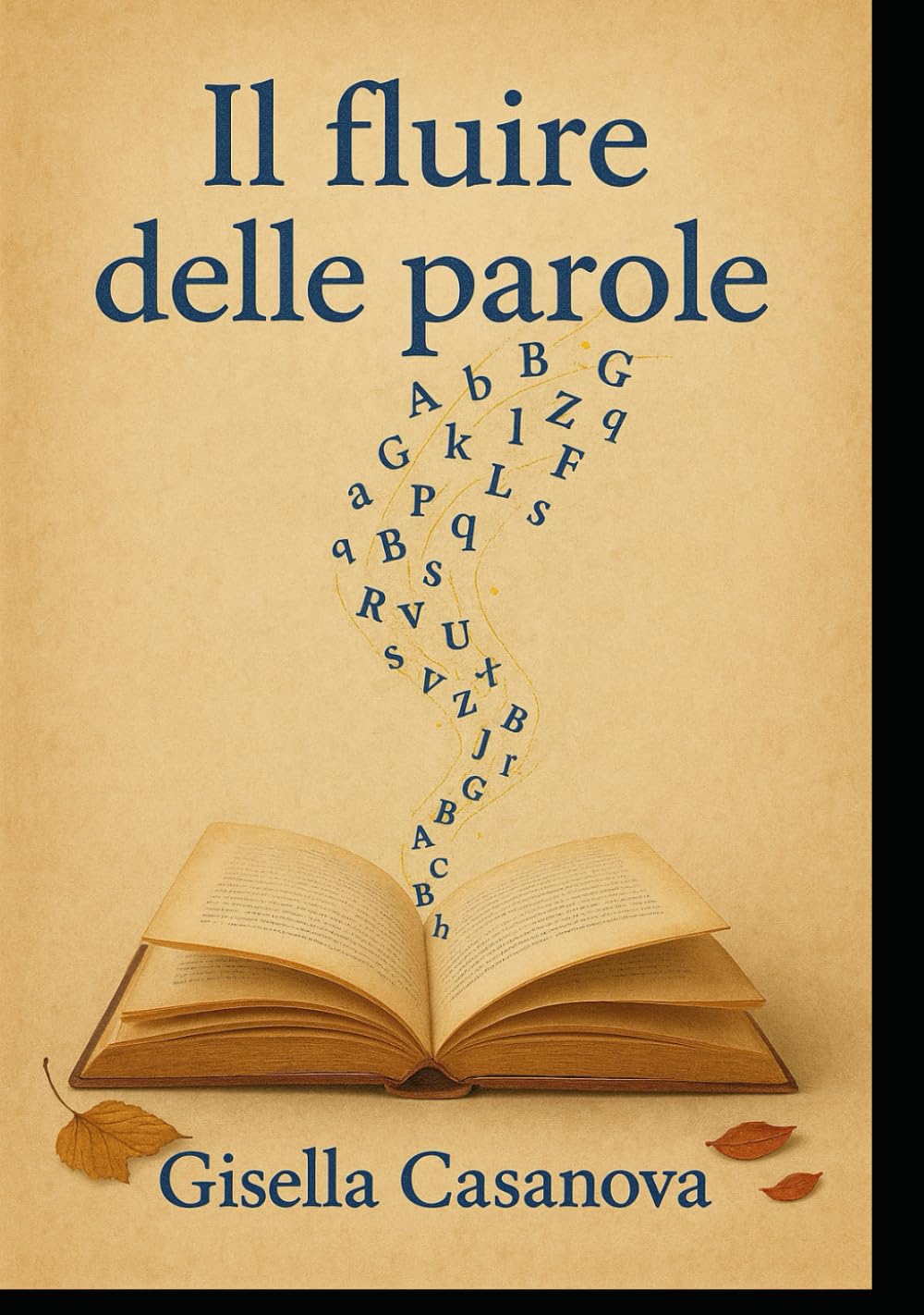 Il Fluire delle parole: Raccolta di Poesie