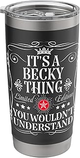 Becky Name Its A Becky Thing You Wouldn't Understand Stainless Steel Insulated Tumbler