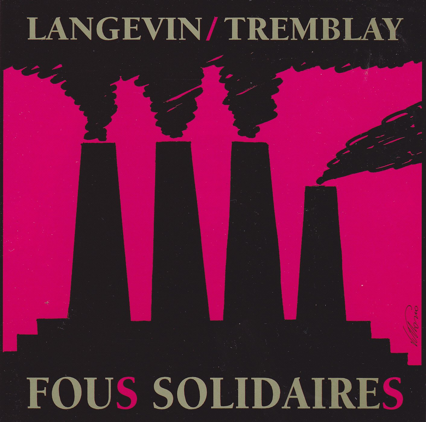 Fous Solidaires [Audio CD] Langevin / Tremblay