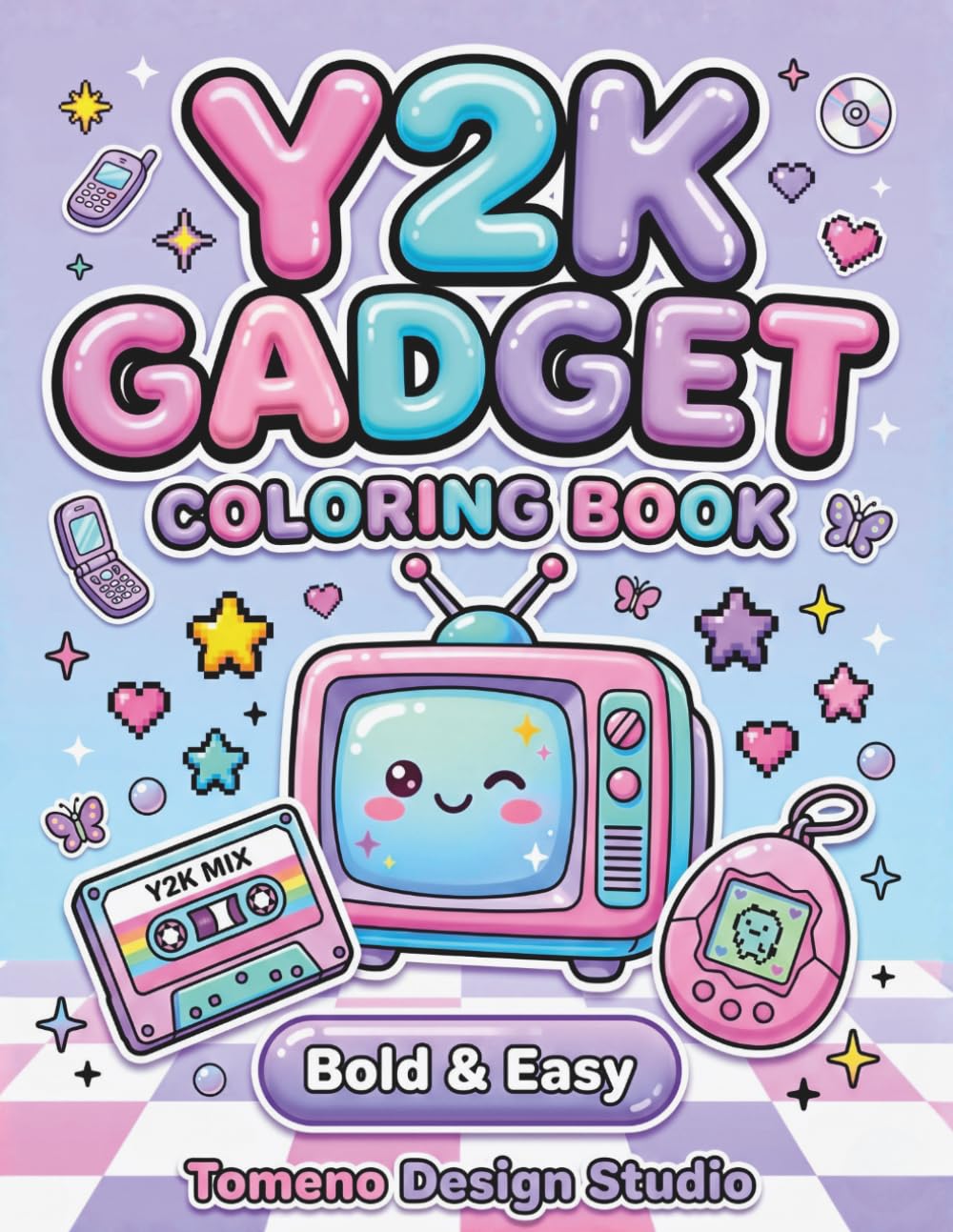 Y2K GADGET COLORING BOOK: 50 Cute Nostalgic Designs Featuring CRT TVs, Cassette Tapes, Floppy Disks, Pixel Stars and Retro Technology