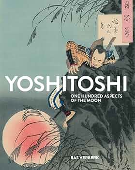 アート・デザイン・音楽 Yoshitoshi's One Hundred Aspects of Moon Yoshitoshi: One Hundred Aspects of the Moon (Full-Size