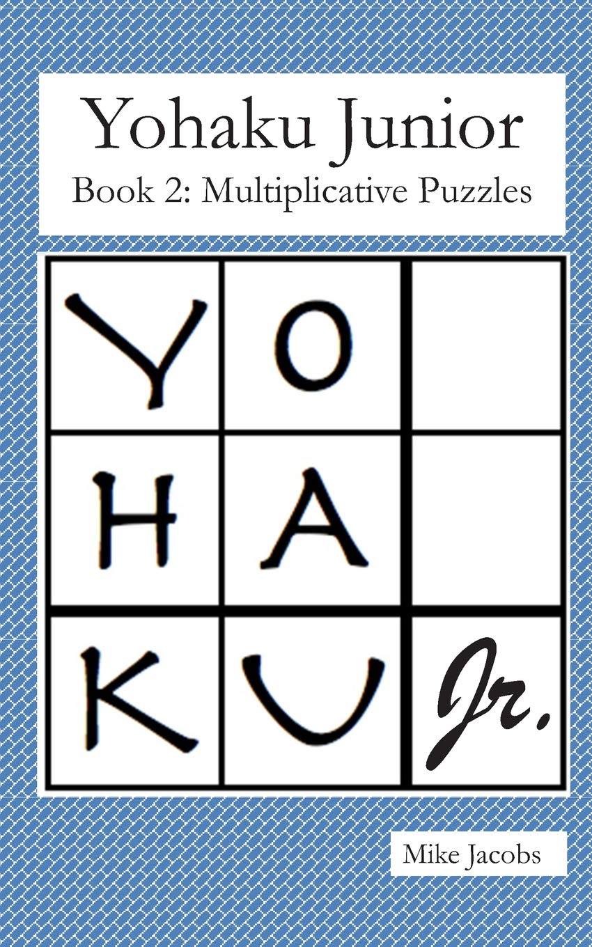Yohaku Junior Book 2: Multiplicative Puzzles